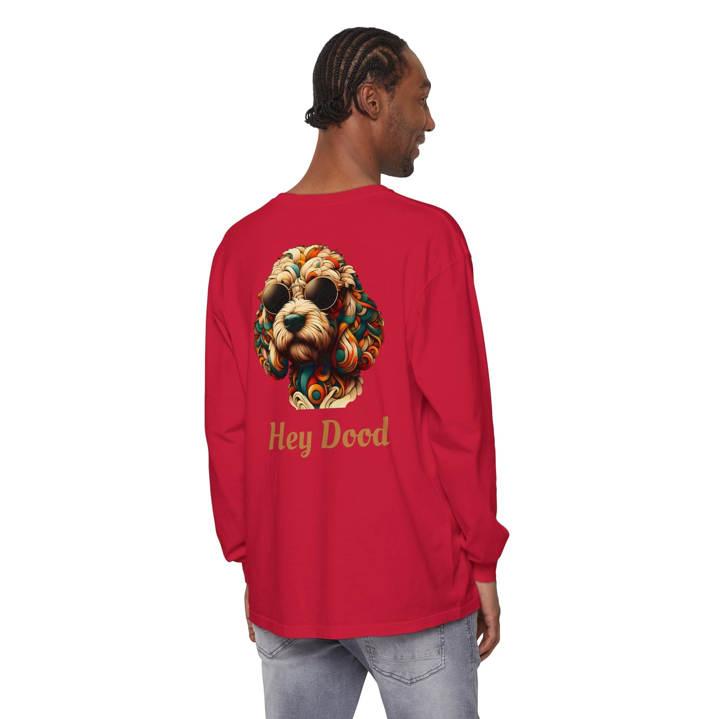 Hey Dood Unisex Long Sleeve T-Shirt